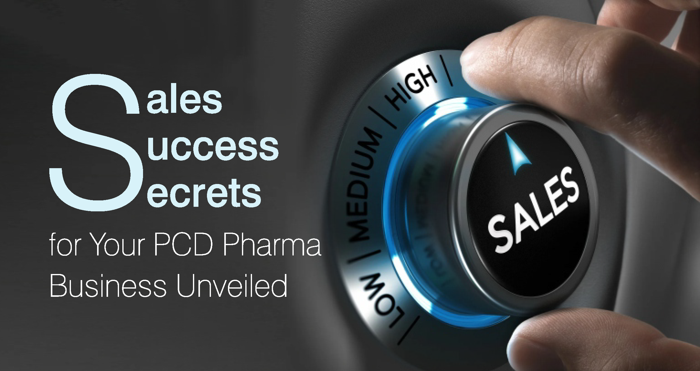 How to Increase the Sales of Your Own PCD Pharma Business?
